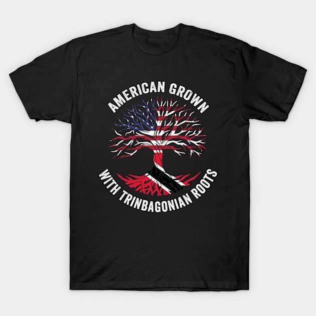 American Grown With Trinbagonian Roots T-Shirt by despicav